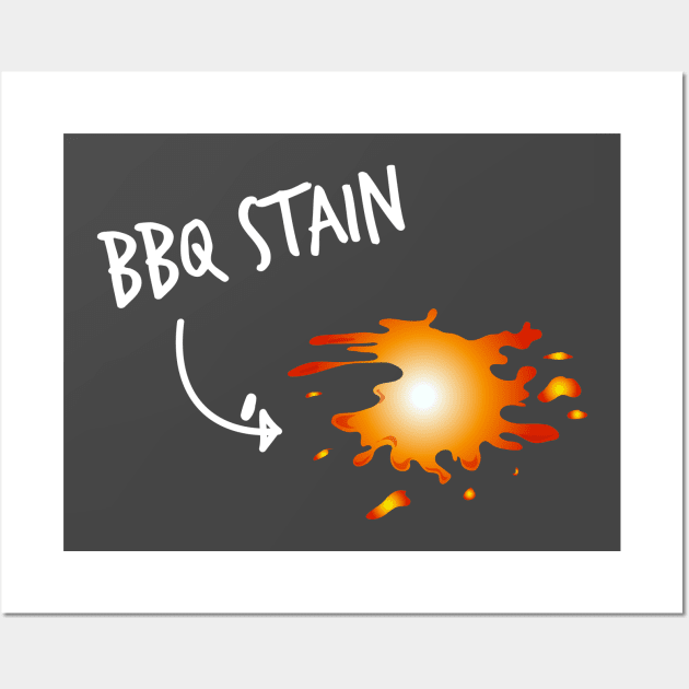 BBQ Stain Funny Barbeque Meat Lover Summer Wall Art by Mayzin